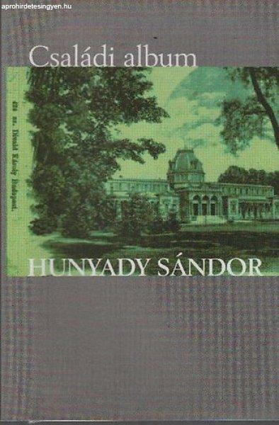 Családi album (Önéletrajz, 1934) - Hunyadi Sándor