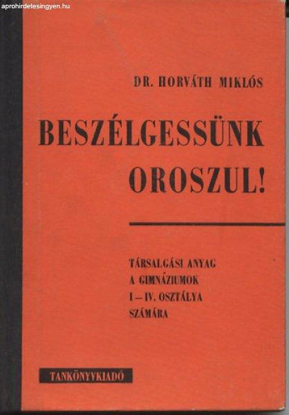 Beszélgessünk oroszul! - Dr. Horváth Miklós