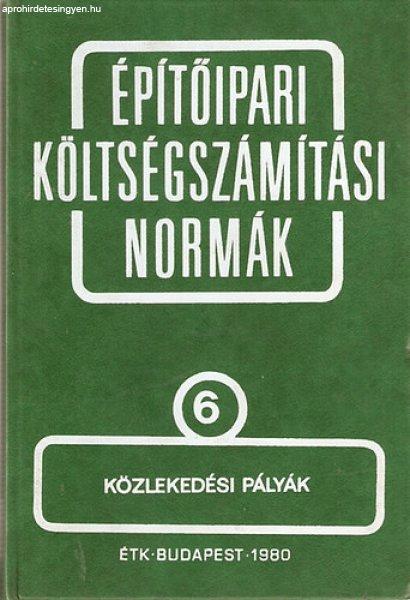 Építőipari költségszámítási normák 6. kötet Közlekedési pályák -
Építésgazdálkodási és Szervezési Intézet