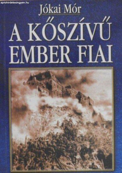 A kőszívű ember fiai - Jókai Mór