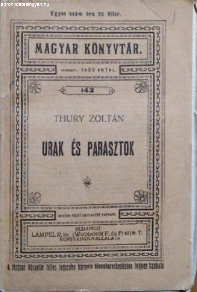 Urak és parasztok - Thury Zoltán