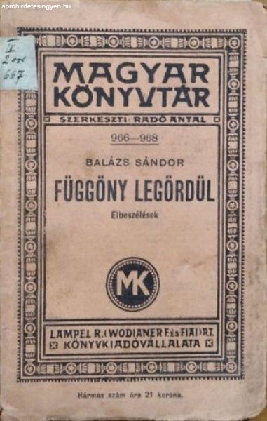 Függöny legördül - Elbeszélések (Magyar Könyvtár 966-968.) - Balázs
Sándor