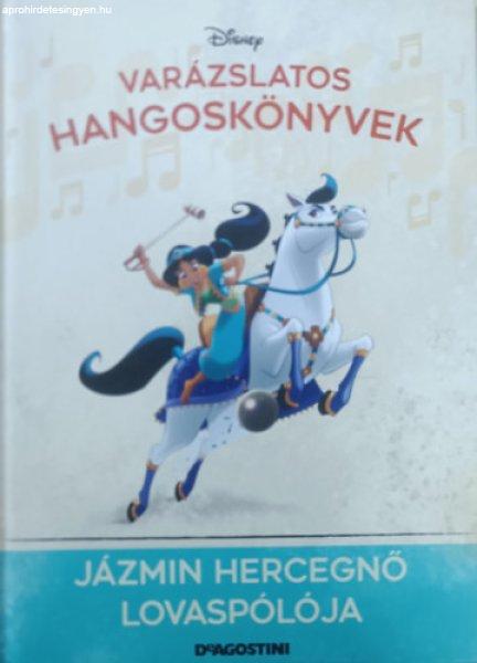 Jázmin hercegnő lovaspólója (Varázslatos hangoskönyvek 107.) - Walt
Disney, DeAgostini