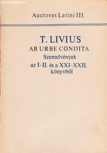 Szemelvények T.Livius az I-II. és a XXI-XXII. könyvéből (Auct.Lat.III) -
T.Livius