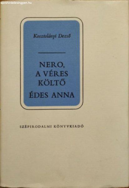 Nero, a véres költő-Édes Anna - Kosztolányi Dezső