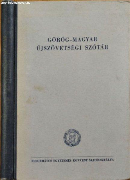 Görög-magyar újszövetségi szótár - Dr. Kiss Jenő (szerk.)