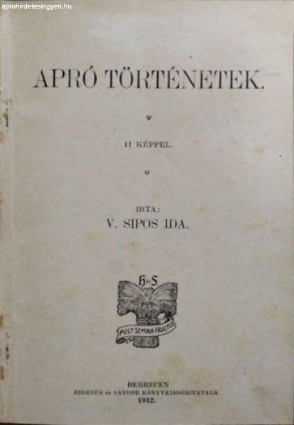 Apró történetek - 11 képpel - V. Sipos Ida