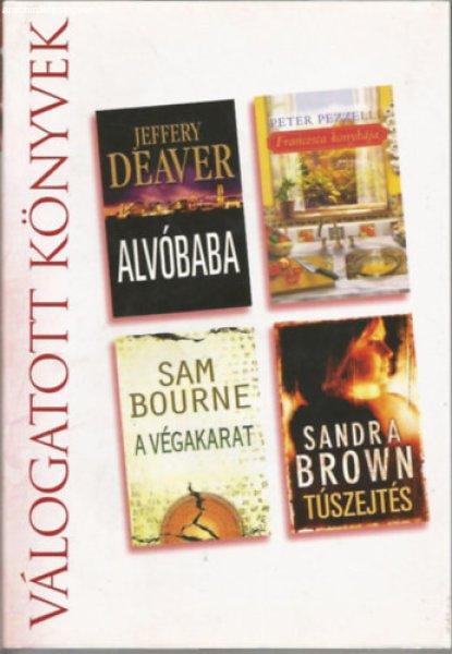 Válogatott könyvek - Alvóbaba, Francesca konyhája, A végakarat, Túszejtés
- Deaver-Pezzelli-Bourne-Brown