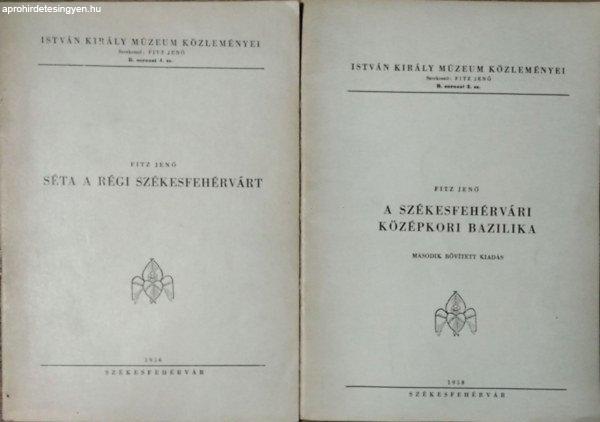 2 db. István Király Múzeum Közleményei (A székesfehérvári középkori
Bazilika + Séta a régi Székesfehérvárt) - Fitz Jenő