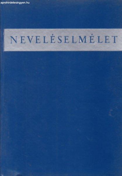 Neveléselmélet - Dr. Nagy Sándor-Horváth Lajos (szerk.)