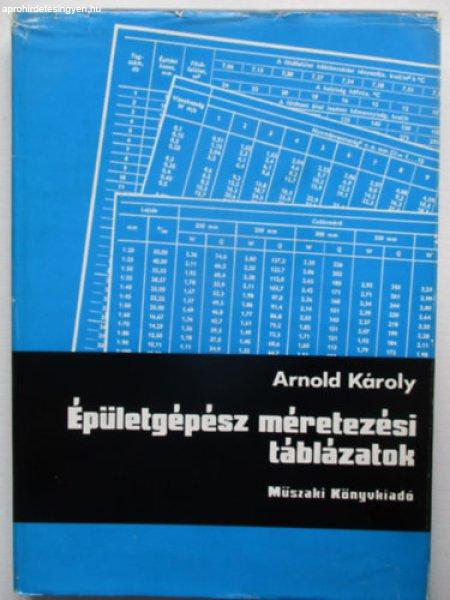 Épületgépész méretezési táblázatok - Arnold Károly