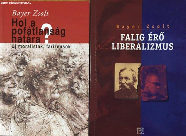 Falig érő liberalizmus + Hol a pofátlanság határa? (2 kötet) - Bayer Zsolt