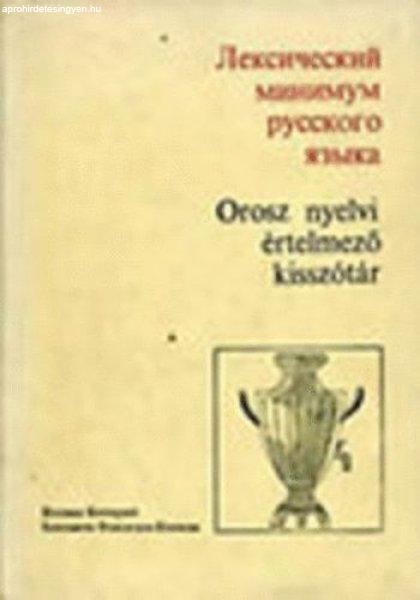 Orosz nyelvi értelmező kisszótár - Kosaras István-Fenyvesi Istvánné