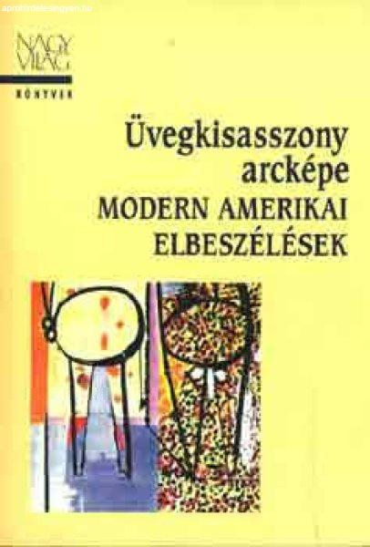 Üvegkisasszony arcképe (modern amerikai elbeszélések) -