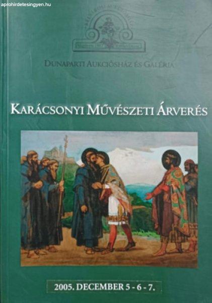 Dunaparti Aukciósház és Galéria - Karácsonyi Művészeti Árverés 2005 -
Belvárosi Aukciósház Kft.