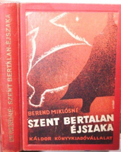 Szent Bertalan éjszaka - Berend Miklósné