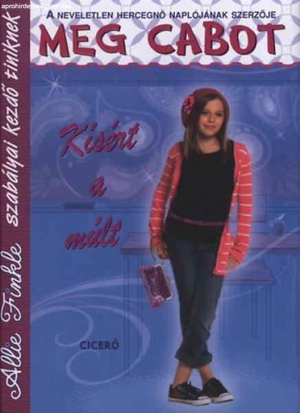 Kísért a múlt - Meg Cabot