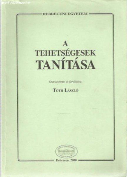 A tehetségesek tanítása - Tóth László (szerk. és ford.)