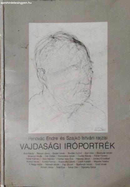 Vajdasági íróportrék - Penovác Endre és Szajkó István rajzai - Balázs
Arth Valéria (szerk.)