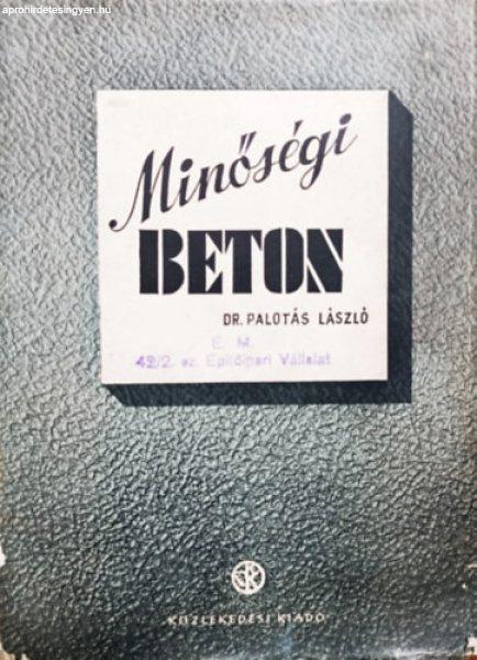 Minőségi beton - Dr.Palotás László