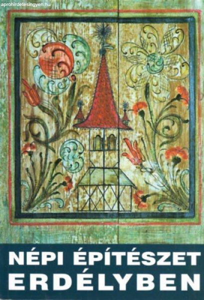 Népi építészet Erdélyben (Az 1999. március 21-27-én Tusnádon
megrendezett konferencia anyaga) - Cseri Miklós Balassa M. Iván