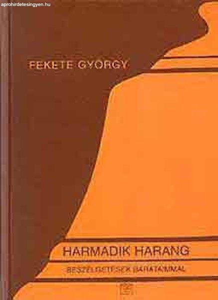 Harmadik harang - Fekete György