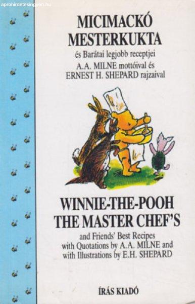 Micimackó mesterkukta-Winnie-the-Pooh the master chef's - A. A. Milne