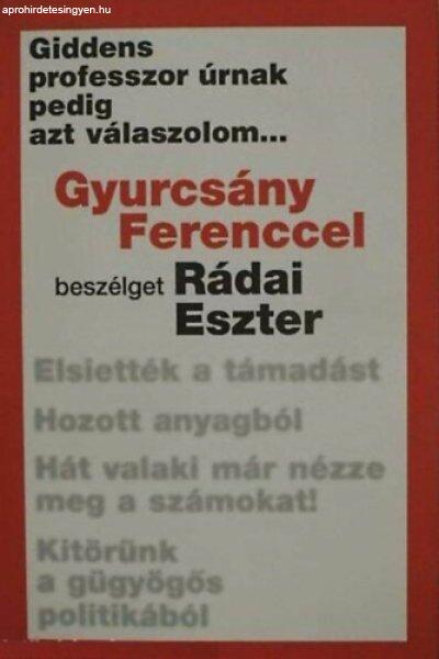 Giddens professzor úrnak pedig azt válaszolom... - Rádai Eszter