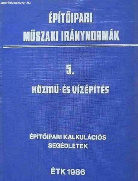 Építőipari műszaki iránynormák 5. Közmű- és vízépítés -