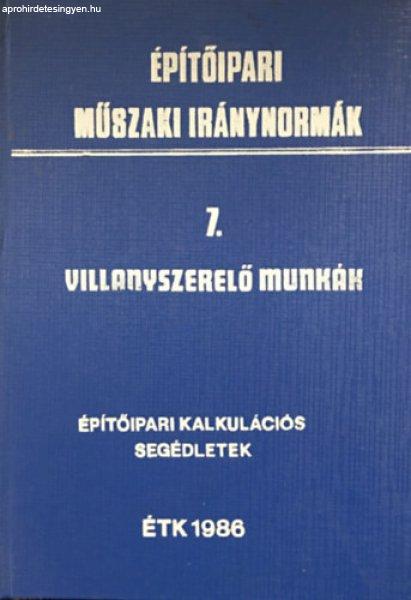 Építőipari műszaki iránynormák 7. Villanyszerelő munkák -