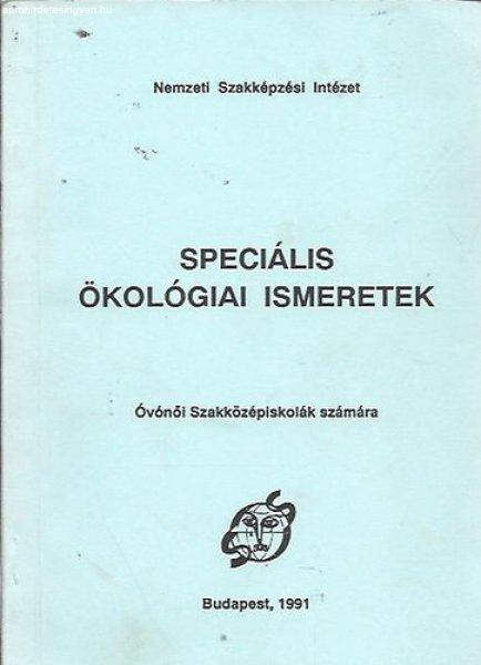 Speciális ökológiai ismeretek - Óvónői Szakközépiskolák számára -