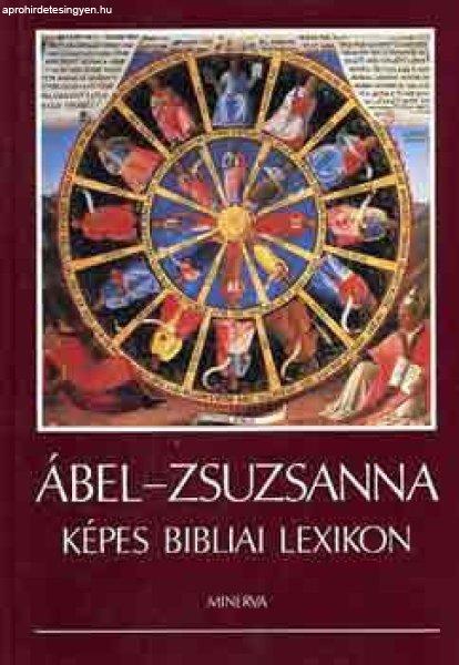 Ábel-Zsuzsanna Képes bibliai lexikon -