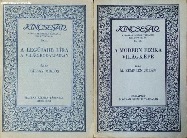 A legújabb líra a világirodalomban + A modern fizika világképe (2 kötet a
Kincsestár sorozatból) - Kállay Miklós, M. Zemplén Jolán