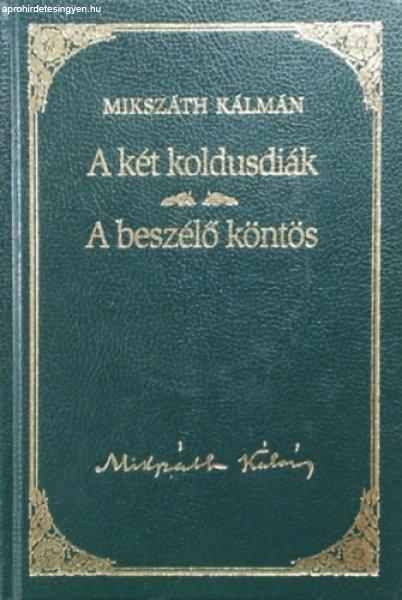 A két koldusdiák - A beszélő köntös - Mikszáth Kálmán