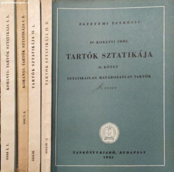 Tartók sztatikája I/1-I/2, II/1-II/2 - Dr. Korányi Imre