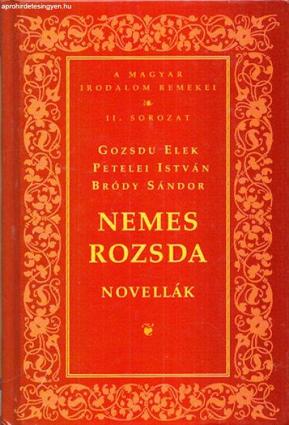 Nemes rozsda - Novellák - Gozsdu Elek-Petelei István-Bródy Sándor