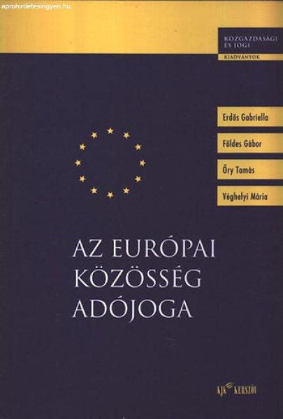 Az Európai Közösség adójoga - Erdős Gabriella; Földes Gábor; Őry
Tamás; Véghelyi Mária