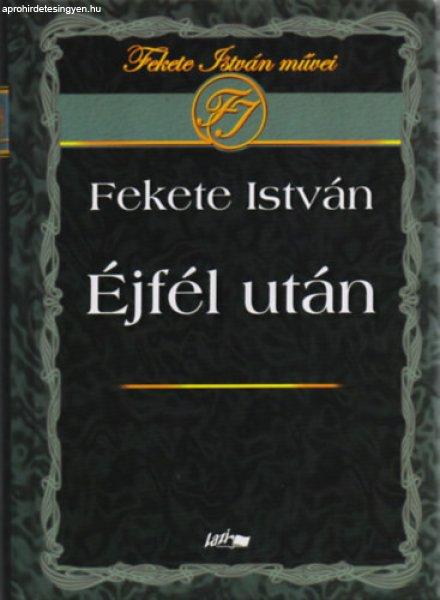 Éjfél után - Fekete István