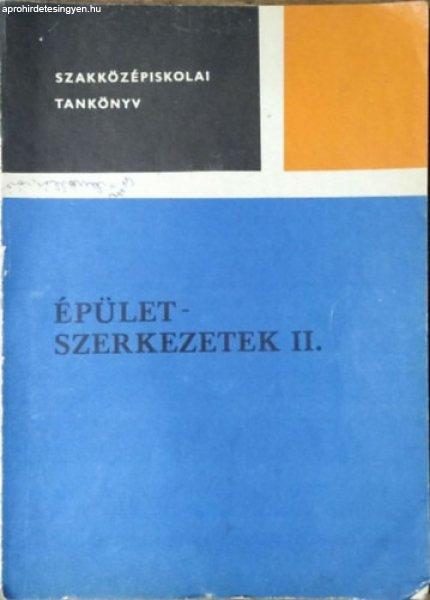 Épületszerkezetek II. (Szakközépiskolai tankönyv) - Détshy Mihály -
Tobiás Loránd