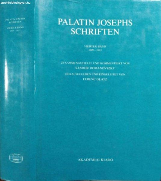 Palatin Josephs Schriften - IV. Band, 1809-1813 - József nádor - Domanovszky
Sándor - Glatz Ferenc