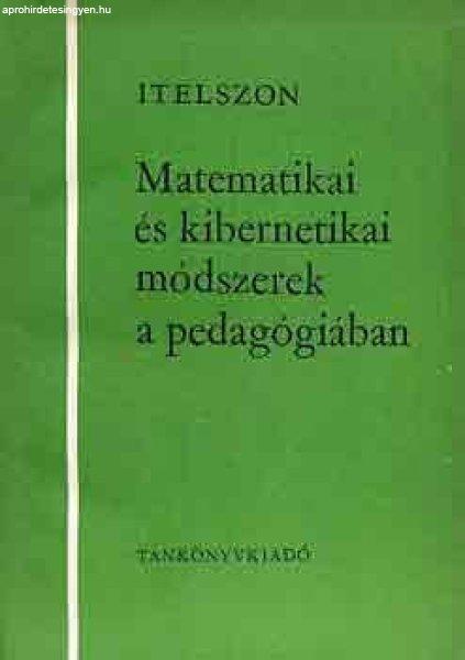 Matematikai és kibernetikai módszerek a pedagógiában. - Itelszon