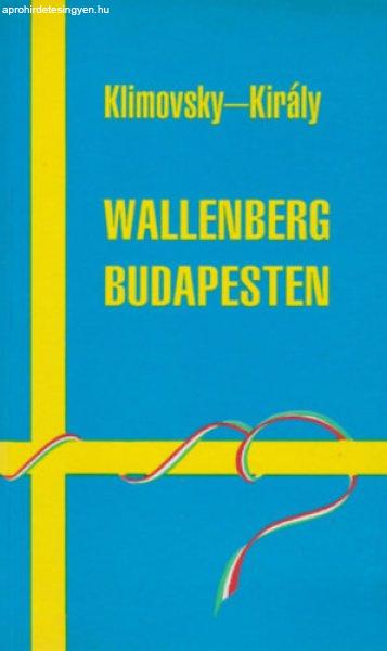 Wallenberg Budapesten - Klimovsky-Király