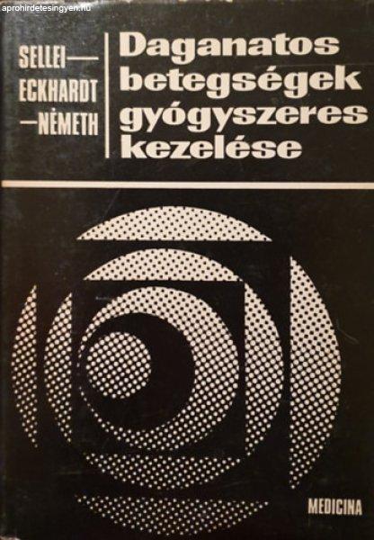 Daganatos betegségek gyógyszeres kezelése - Sellei; Dr. Eckhardt Sándor; dr.
Németh László