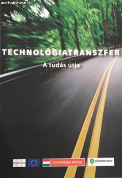 Technológiatranszfer - A tudás útja - Többek