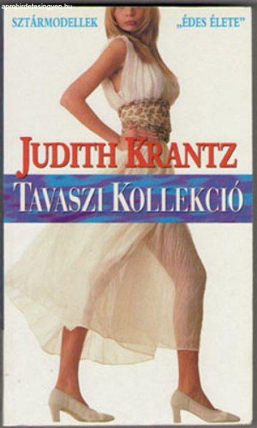 Tavaszi Kollekció (Sztármodellek "Édes élete") - Judith Krantz