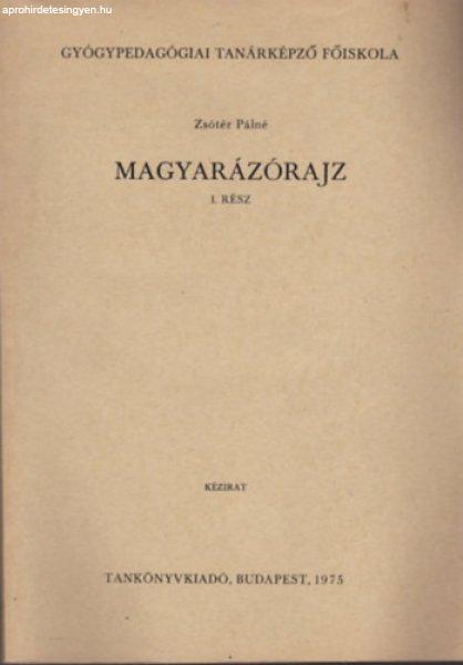 Magyarázórajz I-II. - Zsótér Pálné