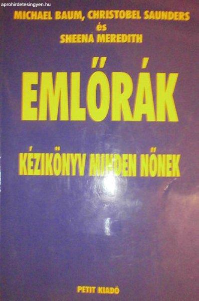 Emlőrák - Kézikönyv minden nőnek - Christobel Saunders és Sheena Meredi
Michael Baum