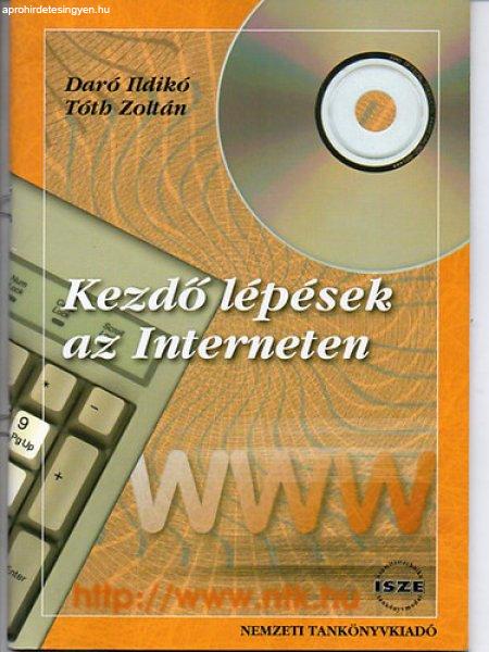 Kezdő lépések az Interneten - Daró Ildikó; Tóth Zoltán