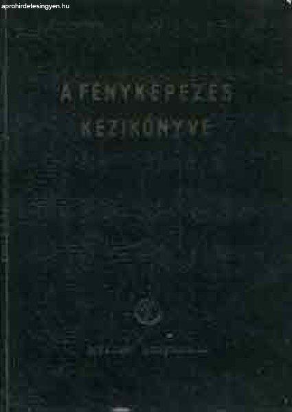 A fényképezés kézikönyve - Barabás János-Dr. Gróh Gyula