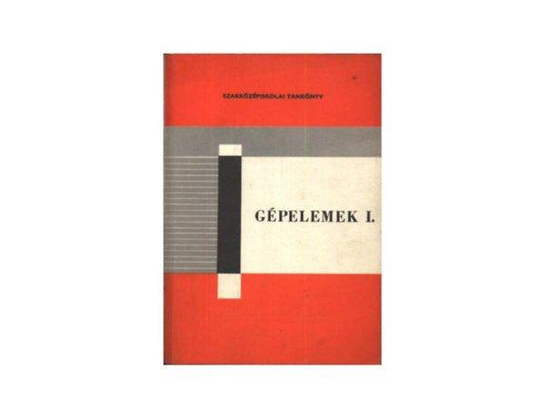 Gépelemek I. - Dr. Selmeczi Ferenc